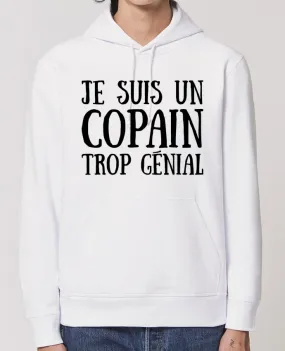 Hoodie Je suis un copain trop génial Par tunetoo